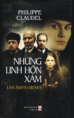 Những Linh Hồn Xám - Philippe Claudel