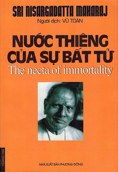 Nước Thiêng Của Sự Bất Tử - Sri Nisargadatta Maharaj