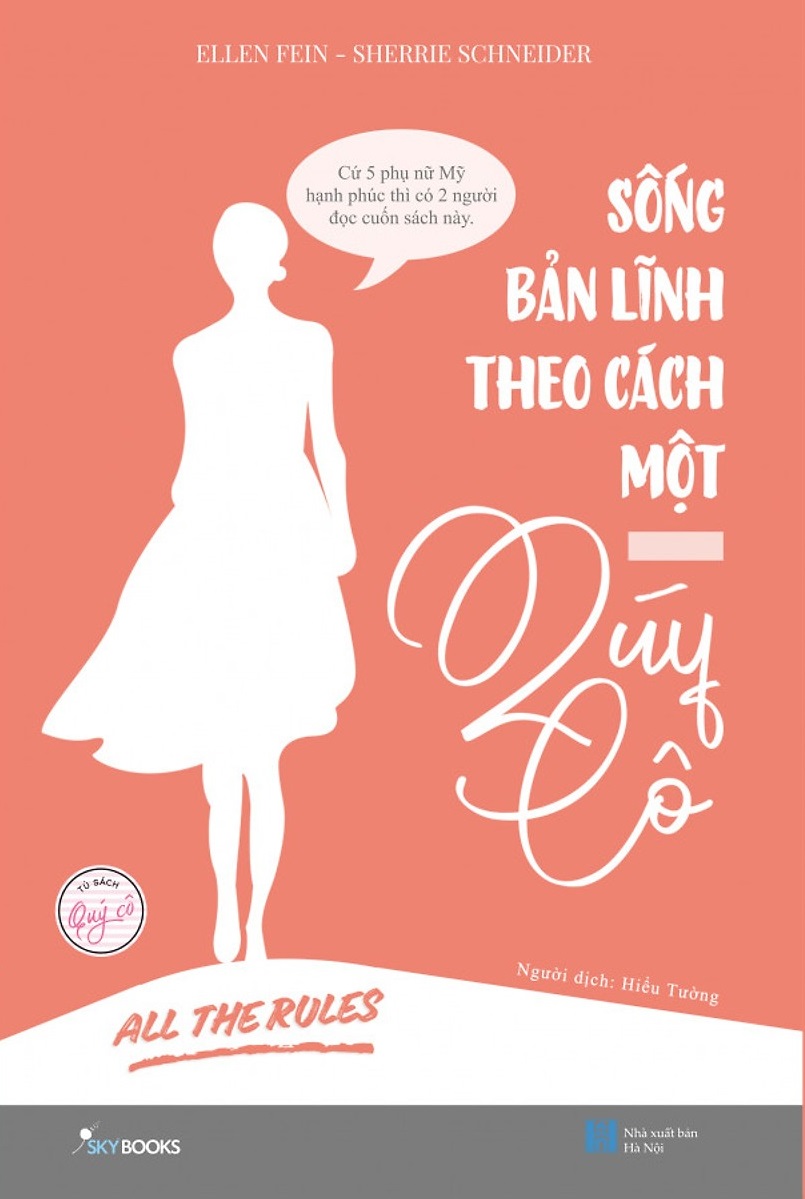 Sống Bản Lĩnh Theo Cách Một Quý Cô - Ellen Fein & Sherrie Schneider