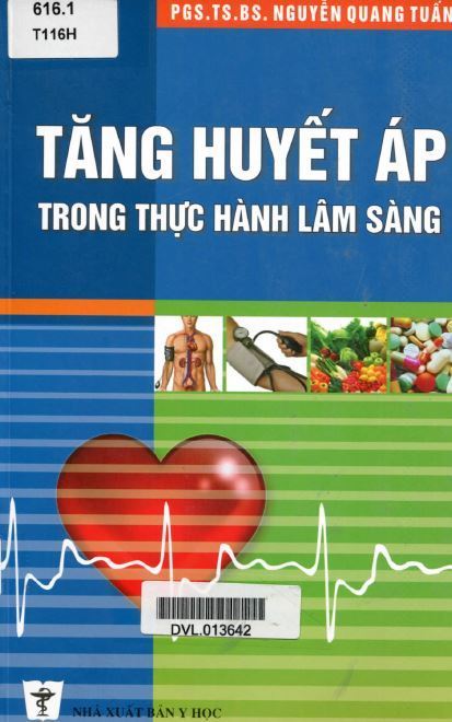 Tăng Huyết Áp Trong Thực Hành Lâm Sàng - Nguyễn Quang Tuấn