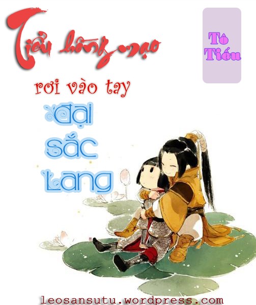 Tiểu Hồng Mạo Rơi Vào Tay Đại Sắc Lang - Tô Tiếu