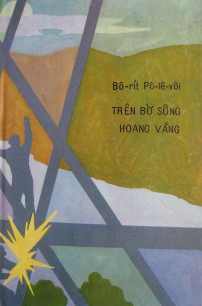 Trên Bờ Sông Hoang Vắng - Boris Polevoi