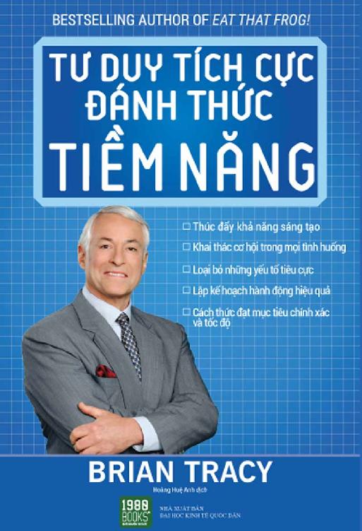 Tư Duy Tích Cực Đánh Thức Tiềm Năng - Brian Tracy