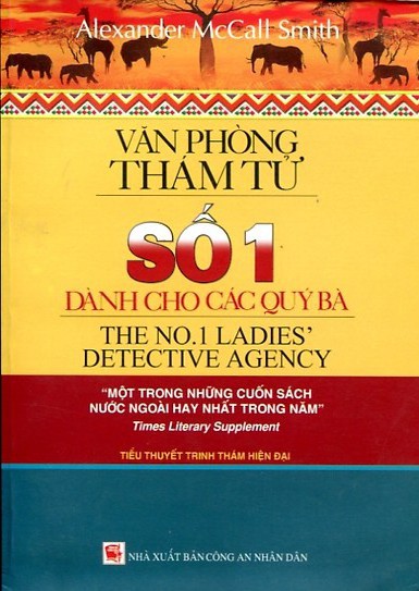 Văn Phòng Thám Tử Số 1 Dành Cho Các Quý Bà - Alexander McCall Smith