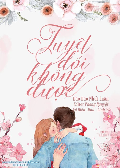 Tuyệt Đối Không Được (Vạn Vạn Không Được) - Đào Đào Nhất Luân