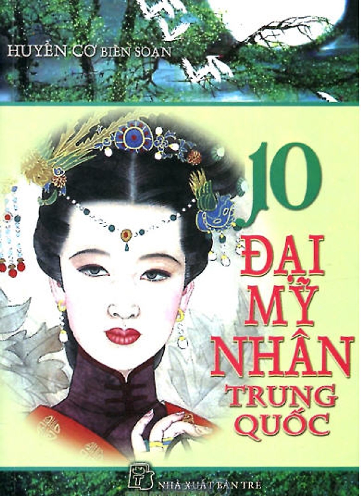 10 Đại Mỹ Nhân Trung Quốc