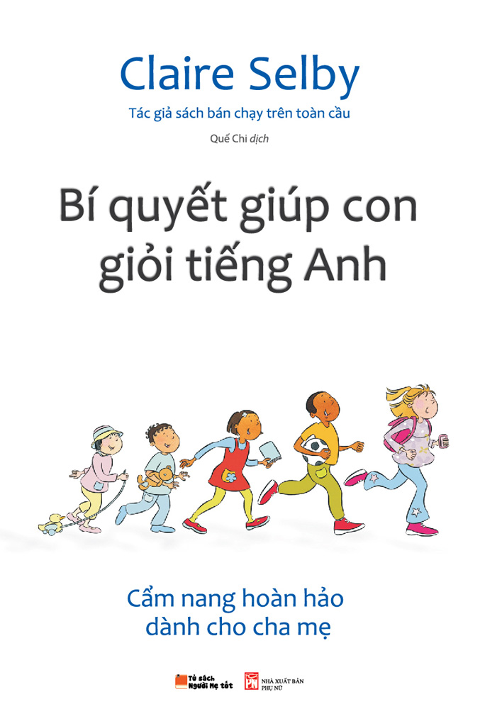 Bí Quyết Giúp Con Giỏi Tiếng Anh