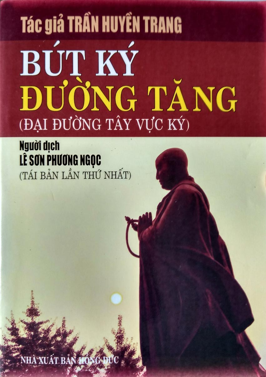 Bút Ký Đường Tăng - Đại Đường Tây Vực Ký