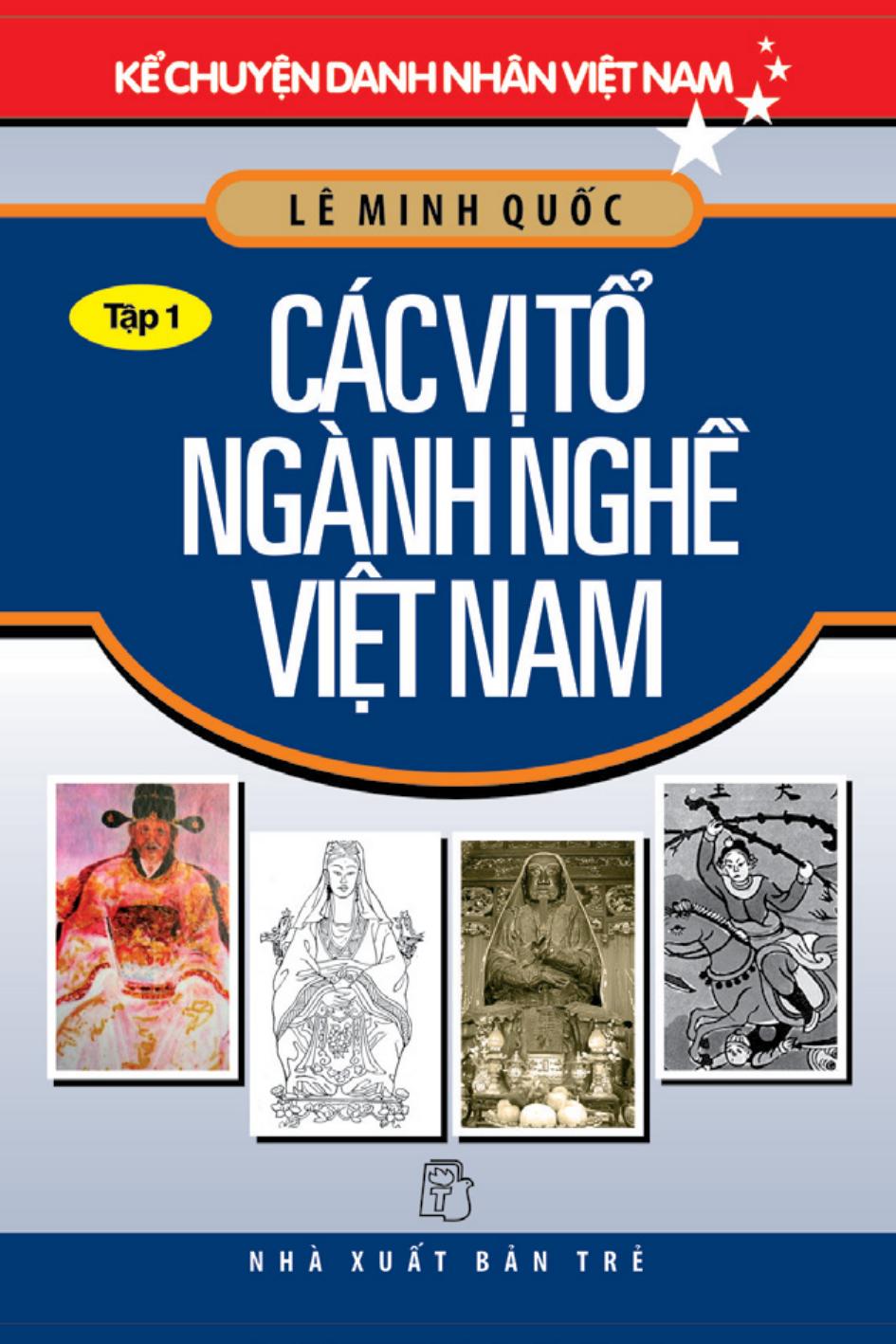 Các Vị Tổ Ngành Nghề Việt Nam