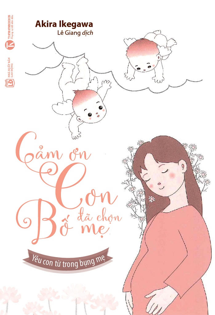 Cảm Ơn Con Đã Chọn Bố Mẹ