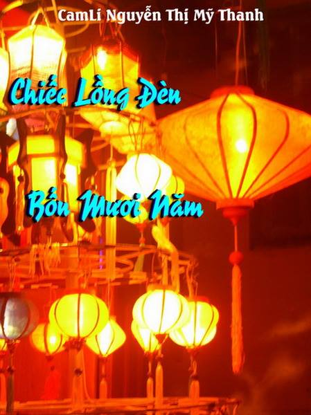 Chiếc Lồng Đèn 40 Năm