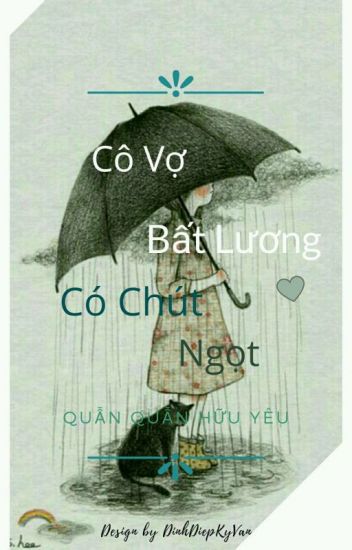 Cô Vợ Ngọt Ngào Có Chút Bất Lương (Vợ Mới Bất Lương Có Chút Ngọt)