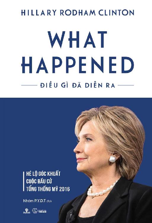 What Happened - Điều Gì Đã Diễn Ra