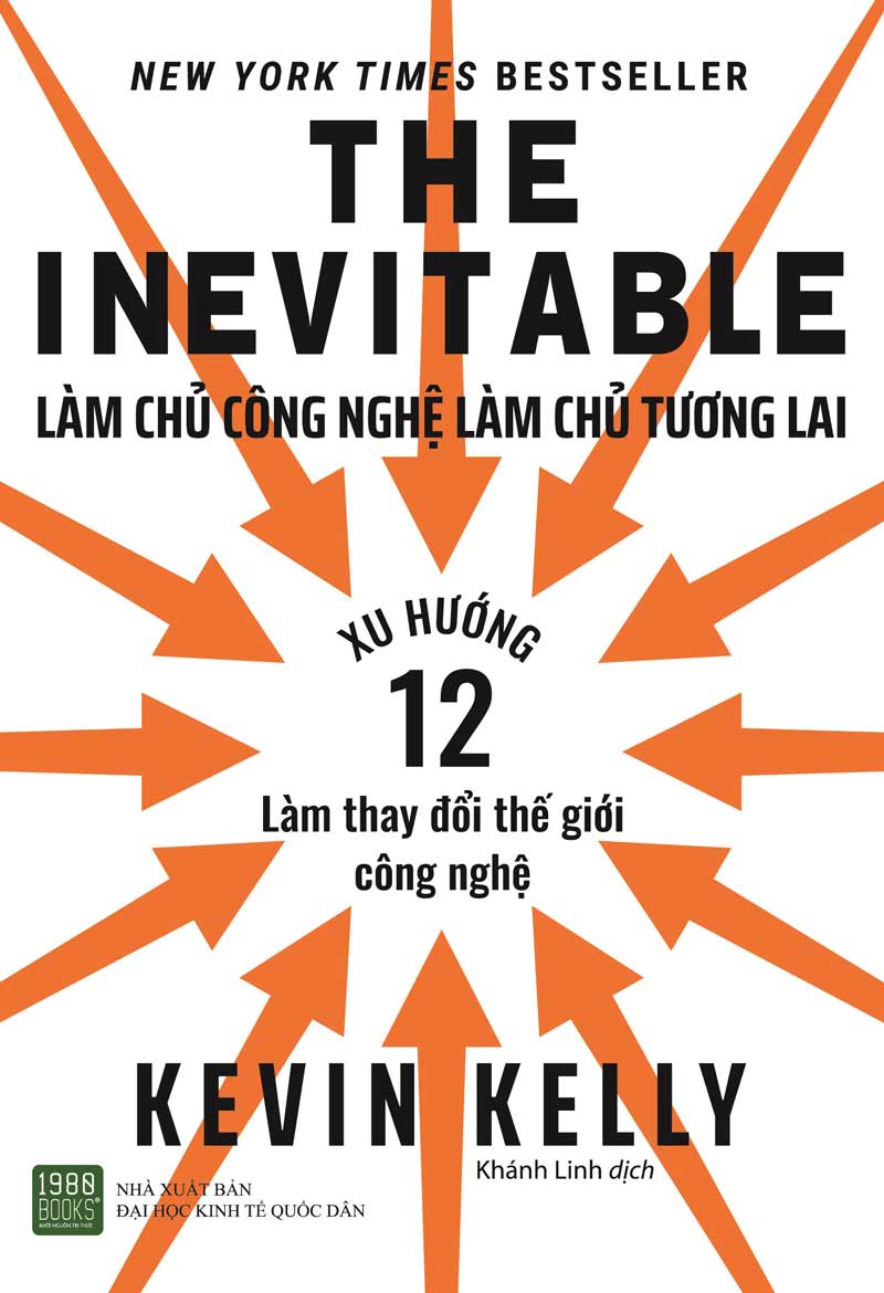 The Inevitable: Làm Chủ Công Nghệ Làm Chủ Tương Lai