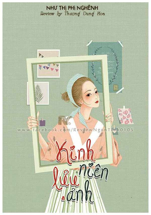 Kinh Niên Lưu Ảnh - Tác giả: Như Thị Phi Nghênh