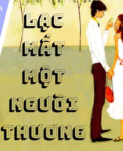 Lạc Mất Một Người Thương