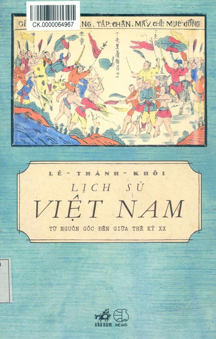 Lịch Sử Việt Nam Từ Nguồn Gốc Đến Giữa Thế Kỉ XX