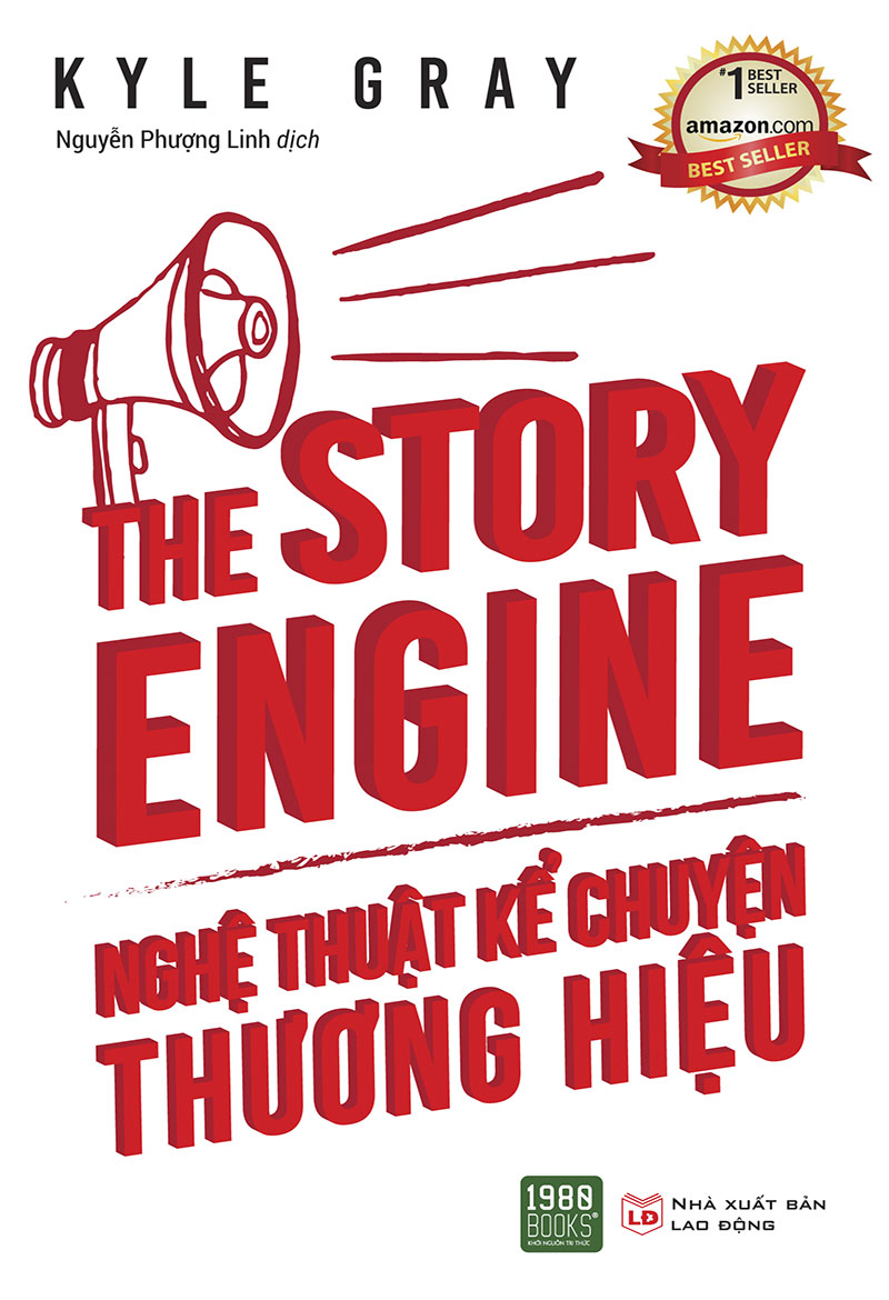 The Story Engine - Nghệ Thuật Kể Chuyện Thương Hiệu