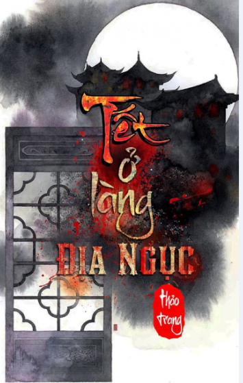 Tết Ở Làng Địa Ngục