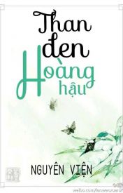 Than Đen Hoàng Hậu