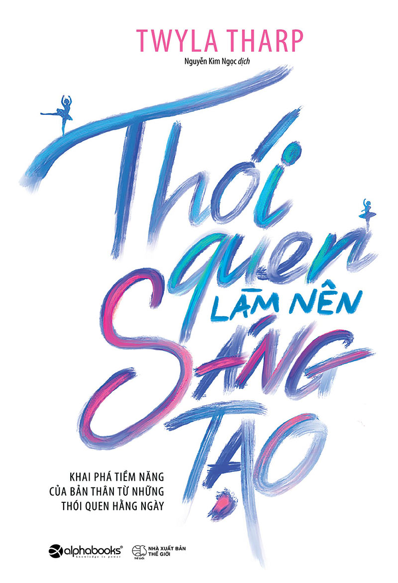 Thói Quen Làm Nên Sáng Tạo