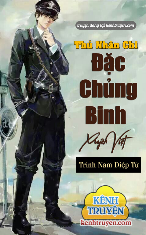 Thú Nhân Chi Đặc Chủng Binh Xuyên Việt