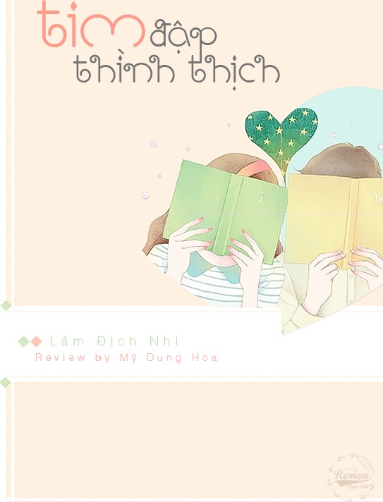 Tim Đập Thình Thịch - Tác giả: Lâm Địch Nhi