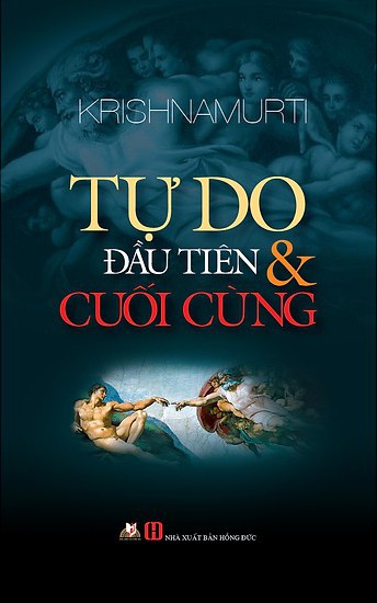 Tự Do Đầu Tiên Và Cuối Cùng