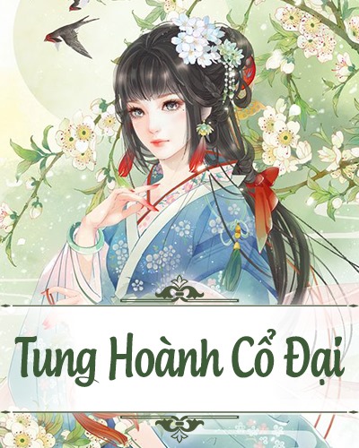 Tung Hoành Cổ Đại