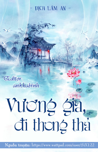 Vương Gia, Đi Thong Thả