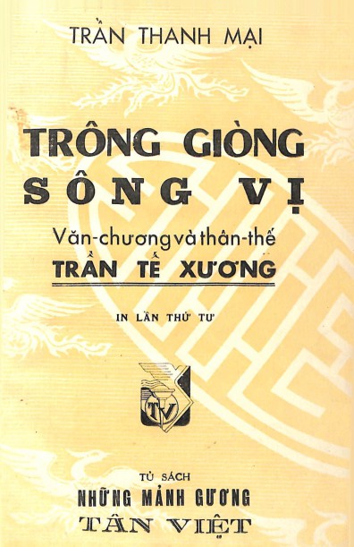 Trông Giòng Sông Vị - Văn Chương Và Thân Thế Trần Tế Xương