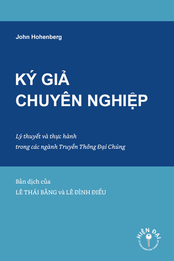 Ký Giả Chuyên Nghiệp: Lý thuyết và Thực hành trong các ngành Truyền Thông Đại Chúng