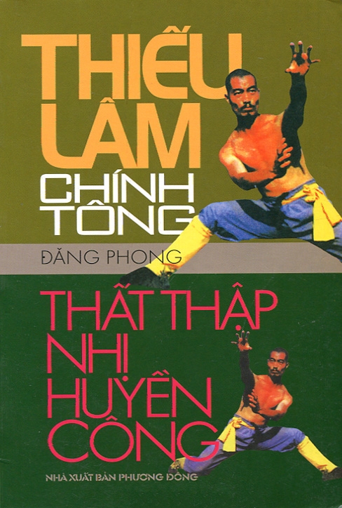 Thiếu Lâm Chính Tông - Thất Thập Nhị Huyền Công