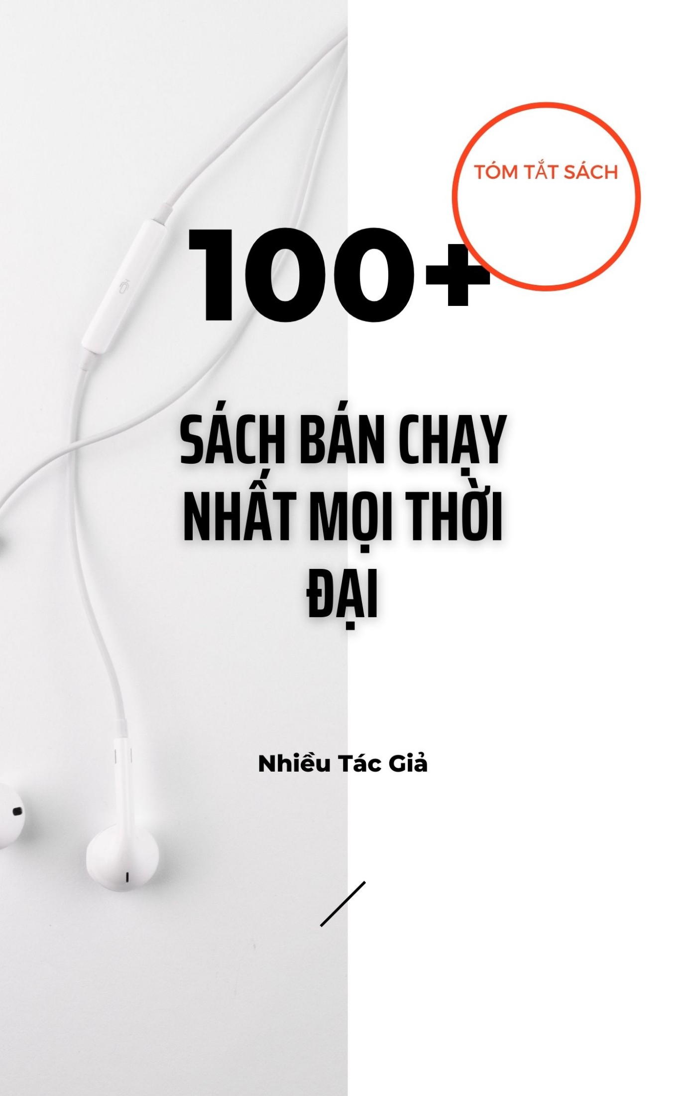 Tóm Tắt 100+ Sách Bán Chạy Nhất Mọi Thời Đại