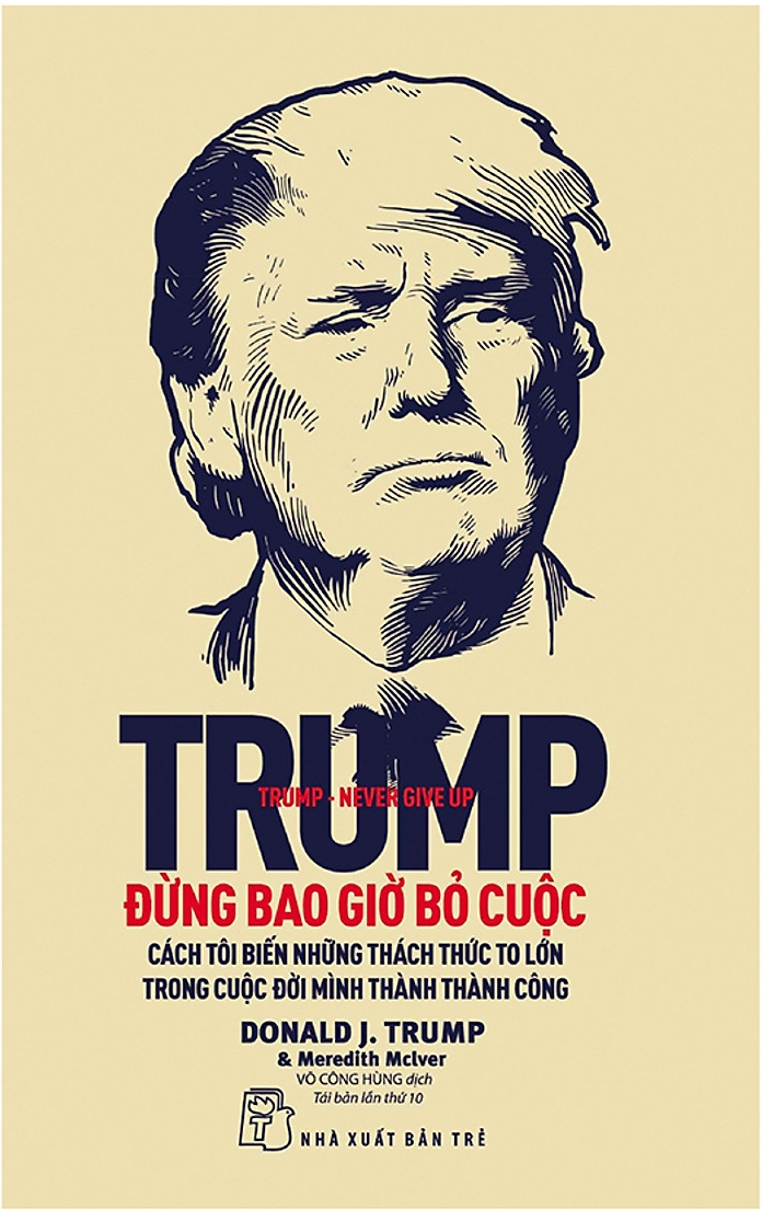 D. Trump - Đừng Bao Giờ Bỏ Cuộc