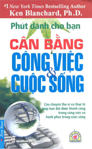 Phút Dành Cho Bạn - Cân Bằng Công Việc Và Cuộc Sống