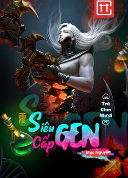 Siêu Cấp Gen