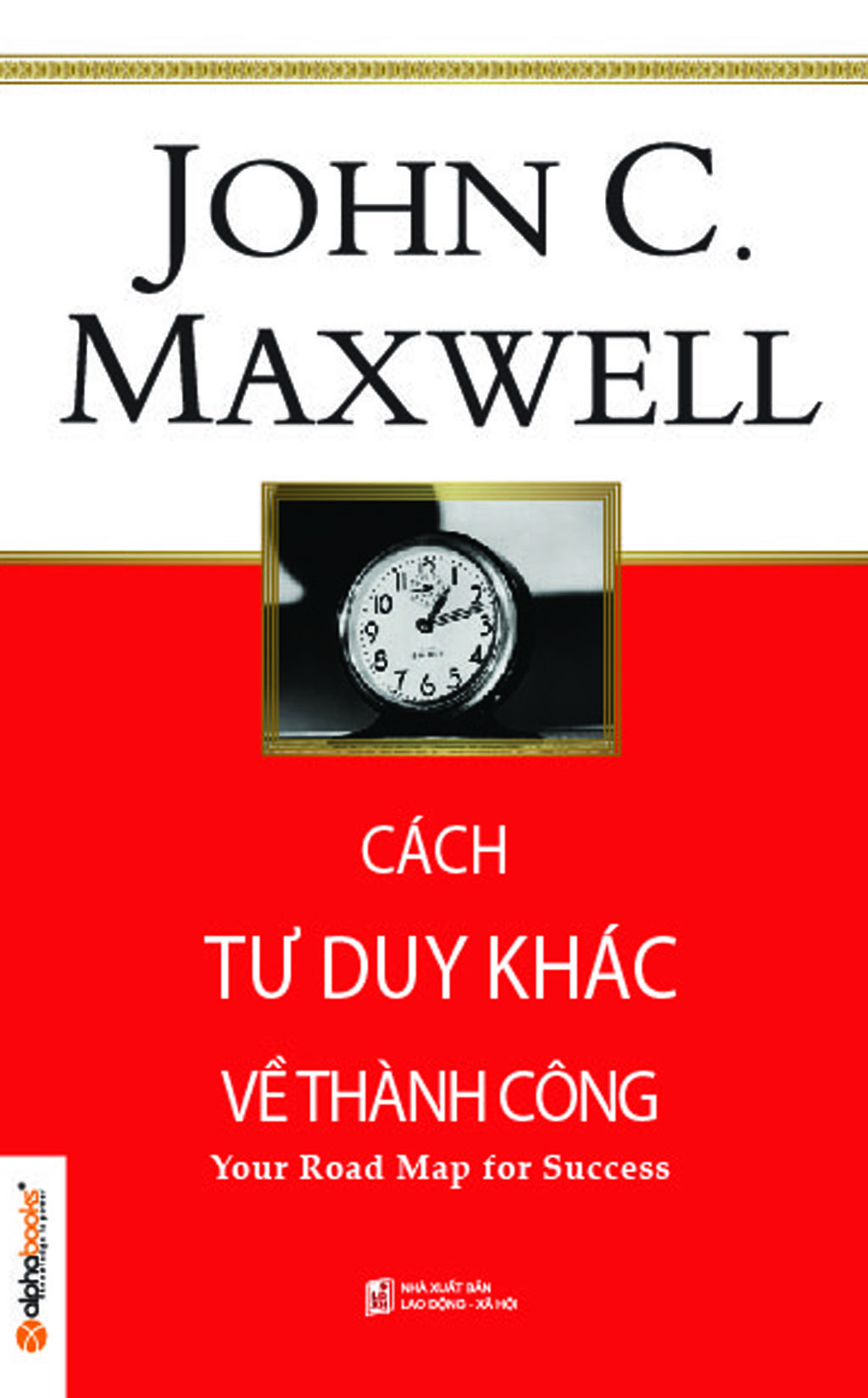 Cách Tư Duy Khác Về Thành Công