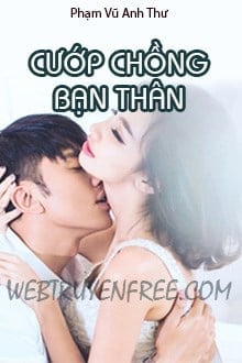 Cướp Chồng Bạn Thân