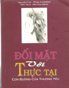 Đối Mặt Với Thực Tại - Con Đường Của Thương Yêu