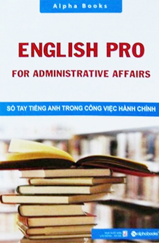 Sổ Tay Tiếng Anh Trong Công Việc Hành Chính