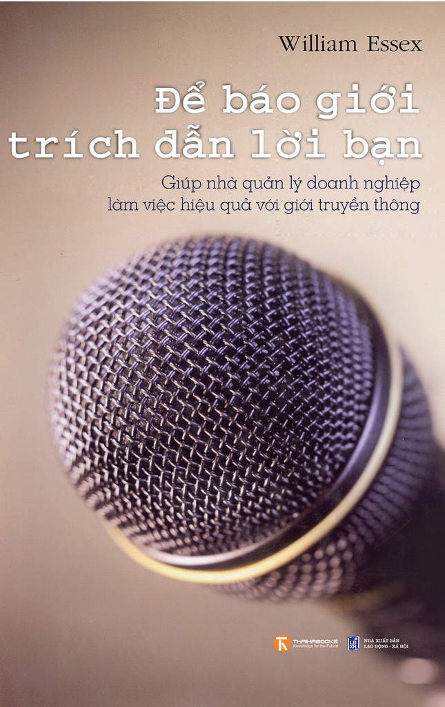 Để Báo Giới Trích Dẫn Lời Bạn