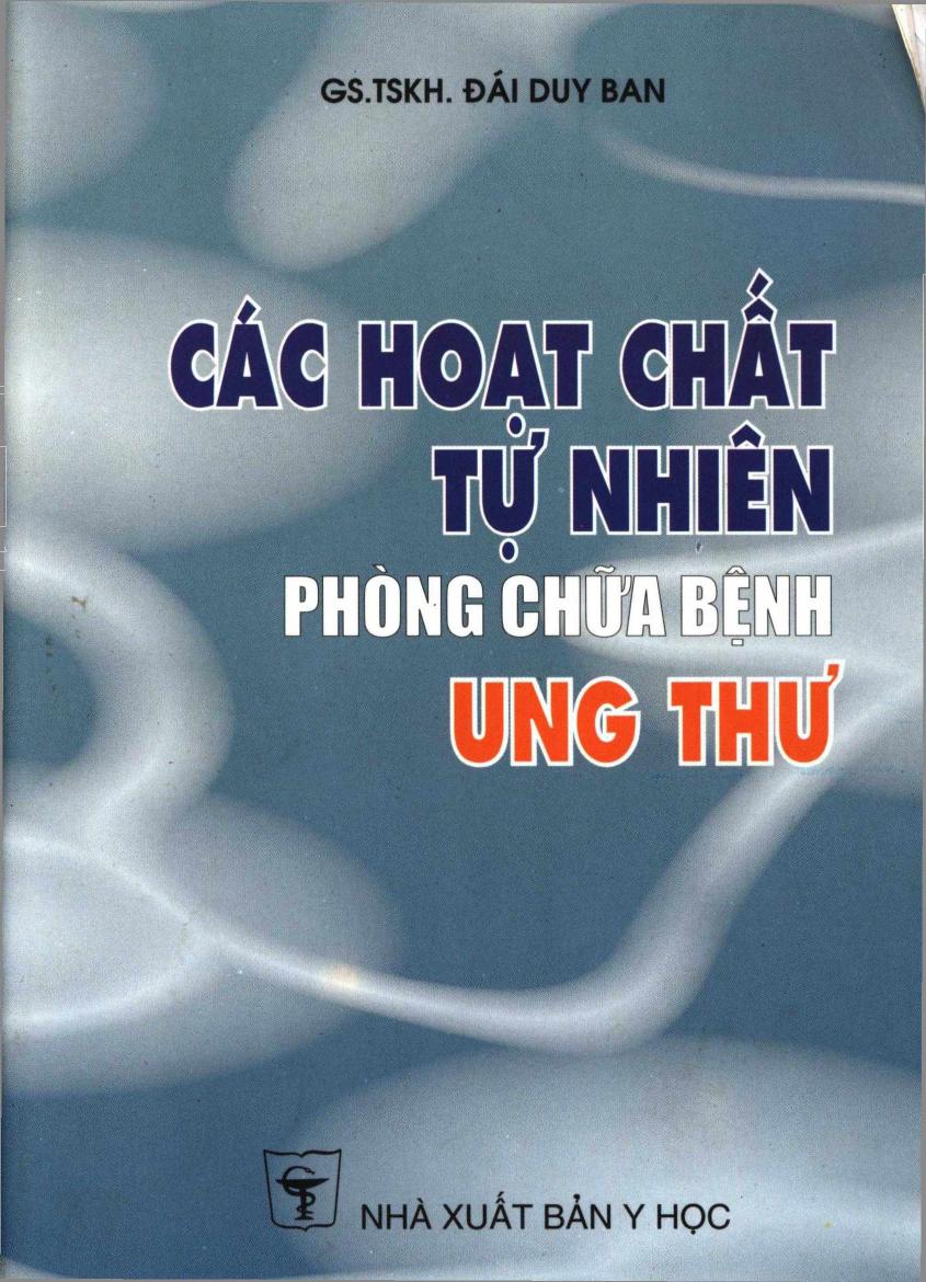 Các Hoạt Chất Tự Nhiên Phòng Chữa Bệnh Ung Thư