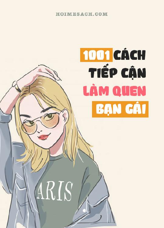 1001 Cách Tiếp Cận Và Làm Quen Bạn Gái