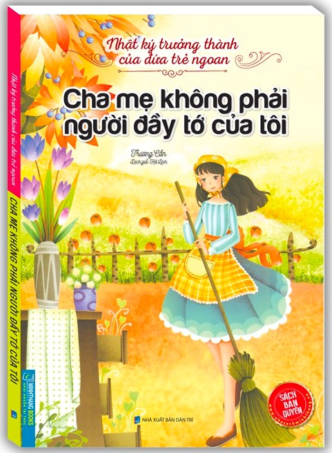 Cha Mẹ Không Phải Người Đầy Tớ Của Tôi