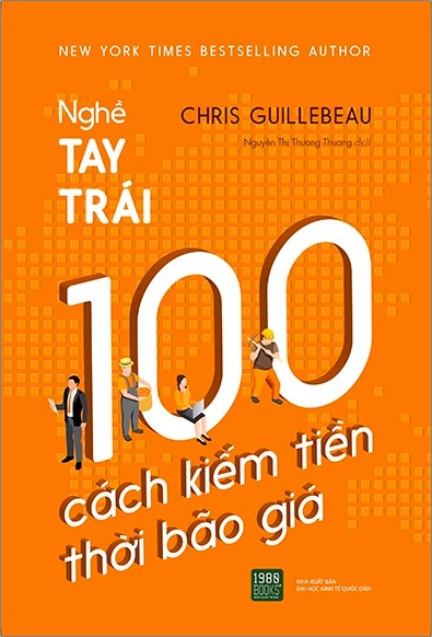 Nghề Tay Trái: 100 Cách Kiếm Tiền Thời Bão Giá