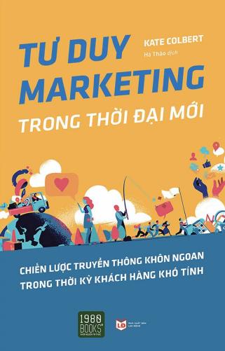 Tư Duy Marketing Trong Thời Đại Mới