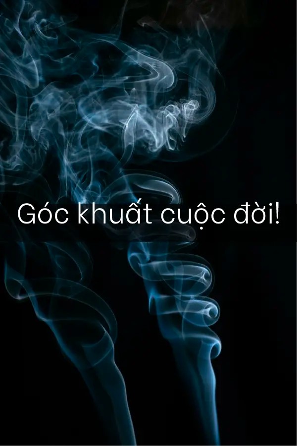 Góc Khuất Cuộc Đời