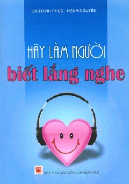 Hãy Làm Người Biết Lắng Nghe