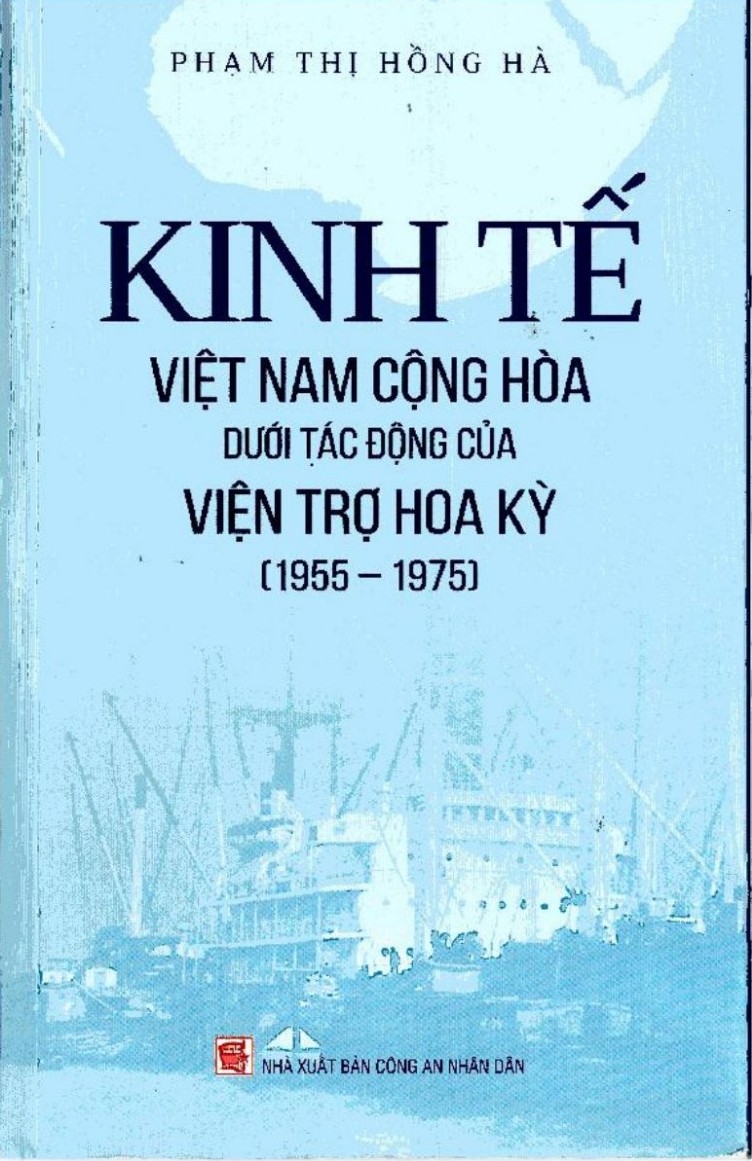 Kinh Tế Việt Nam Cộng Hòa Dưới Tác Động Của Viện Trợ Hoa Kỳ (1955 - 1975)